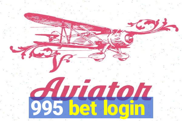 995 bet login